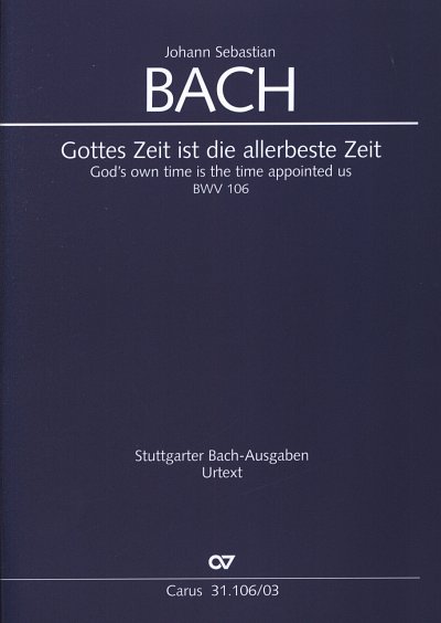 J.S. Bach: Gottes Zeit ist die allerbeste Zei, Gch4Baro (KA)