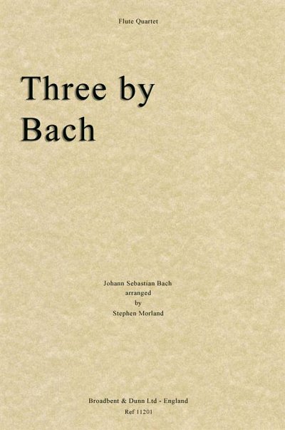 J.S. Bach: Three by Bach (Pa+St)