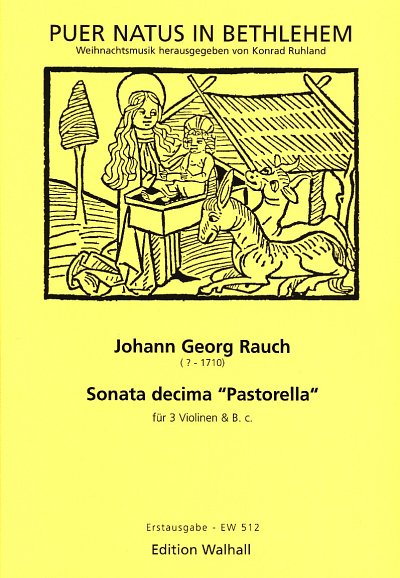 Rauch Johann Georg: Sonata Decima - Pastorella (1697) Puer N