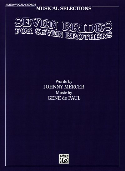 Paul Gene De: Seven Brides For Seven Brothers