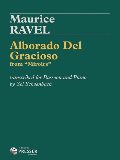 Ravel, Joseph M.: Alborado Del Gracioso