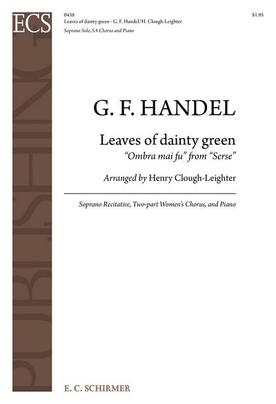 G.F. Haendel: Serse: Leaves of Dainty Green