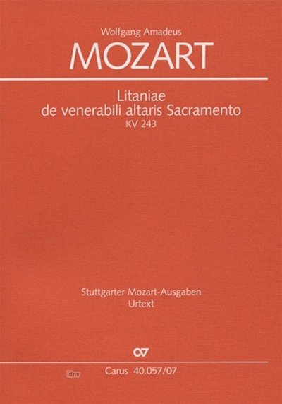 W.A. Mozart: Litaniae de venerabili altaris Sacramento in Es Es-Dur KV 243 (1776)
