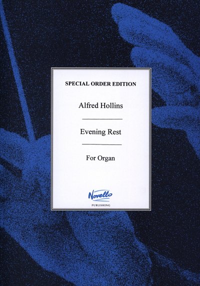 A. Hollins: Evening Rest For Organ, Org