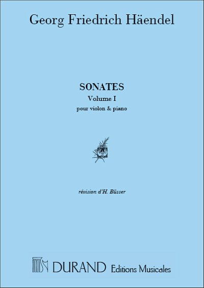 G.F. Händel: Sonates Vol 1 Violon-Piano (1-2-3) (Revision