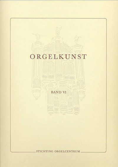 Orgelkunst 06, Org