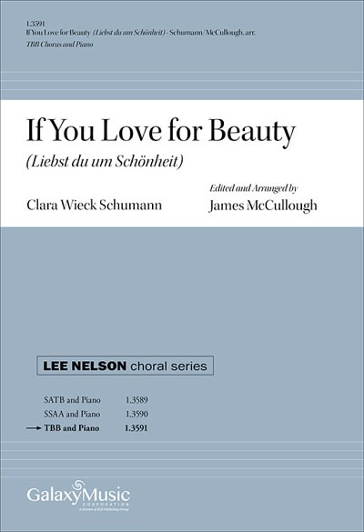 C. Schumann: If You Love for Beauty (Liebst, Mch3Klav (Chpa)