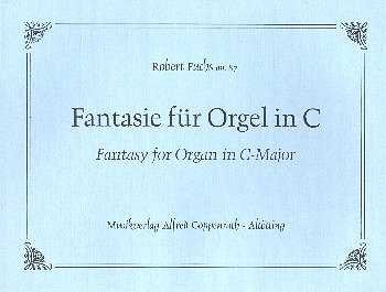 R. Fuchs: Fantasie in C-Dur op. 87, Org
