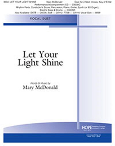 M. McDonald: Let Your Light Shine (Chpa)