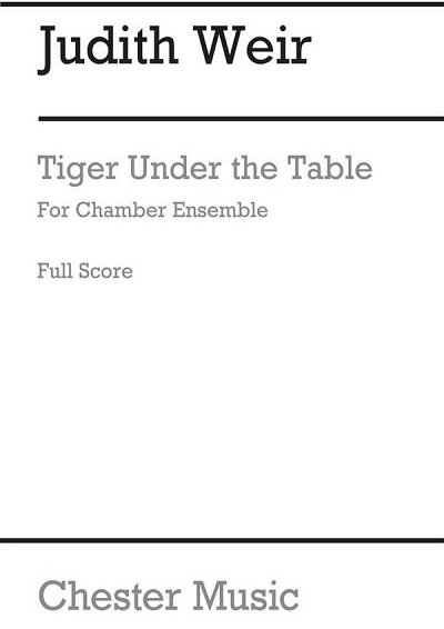 J. Weir: Tiger Under The Table, Kamens