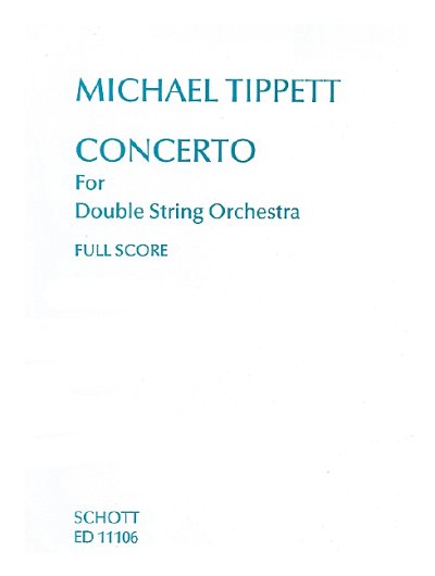 M. Tippett: Concerto for Double String Orches, 2Stro (Part.)