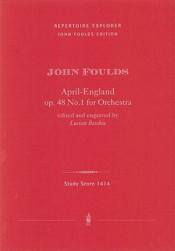 J. Foulds: April-England op. 48/1, Sinfo (Stp)