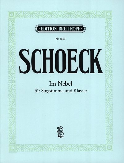 O. Schoeck: Im Nebel (Hesse)