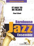 P. Clark: It Had To Be Blues, Jazzens (Pa+St)