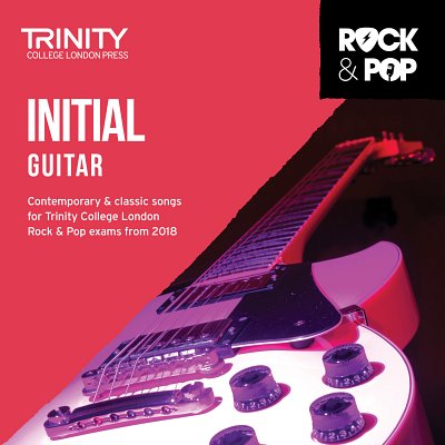 Trinity Rock and Pop 2018-20 Guitar Initial CD