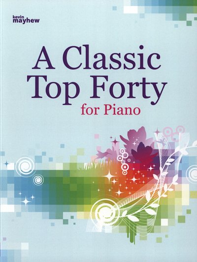 A Classic Top Forty For Piano, Klav
