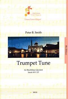 P.B. Smith: Trumpet Tune, 5Blech (Pa+St)