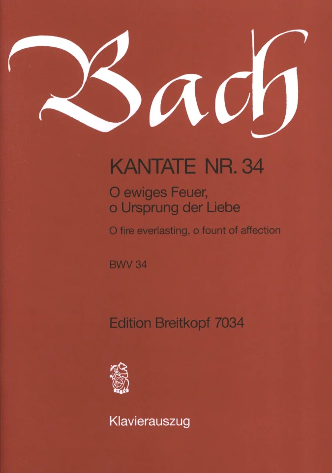 J.S. Bach: Kantate BWV 34 'O ewiges Feuer, o Ursprung d (KA) (0)