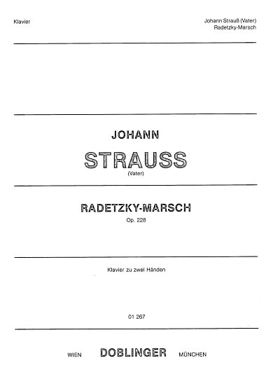 J. Strauß (Vater): Radetzky-Marsch op. 228