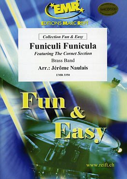 J. Naulais: Funiculi Funicula (3 or 4 Cornets)
