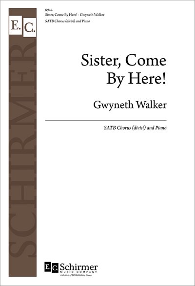 G. Walker: Sister, Come By Here! (Chpa)