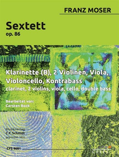 F. Moser: Sextett op. 86, Klar5Str (Pa+St)