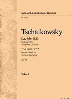 P.I. Tchaikovsky: Das Jahr 1812 op. 49