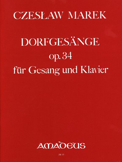 C. Marek: Dorfgesänge op. 34, GesHKlav