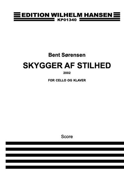 B. Sørensen: Skygger Af Stilhed