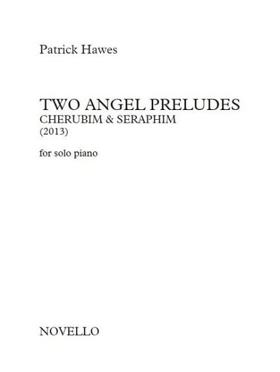 P. Hawes: Two Angel Preludes , Klavier