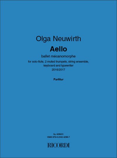 O. Neuwirth: Aello, FlSo2TrStreK (Part.)