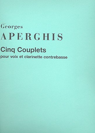 G. Aperghis: Cinq Couplets (Part.)