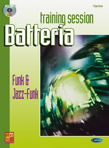 F. Caruso: Training session Batteria , Drst (+CD)