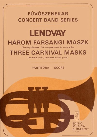 K. Lendvay: Three Carnival Masks