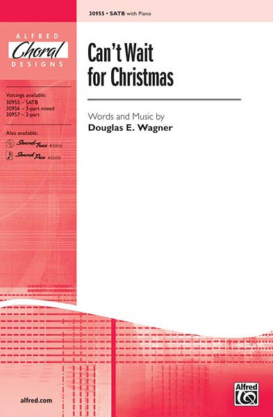 D. Wagner: Can't Wait for Christmas, Gch;Klav (Chpa)