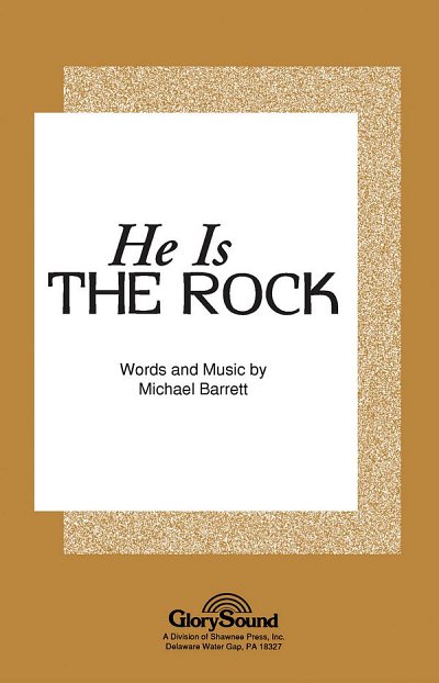 M. Barrett: He is the Rock, GchKlav (Chpa)