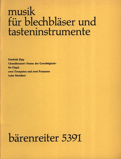 F. Zipp: Sonne der Gerechtigkeit (1966), TrpPosOrg (Part.)