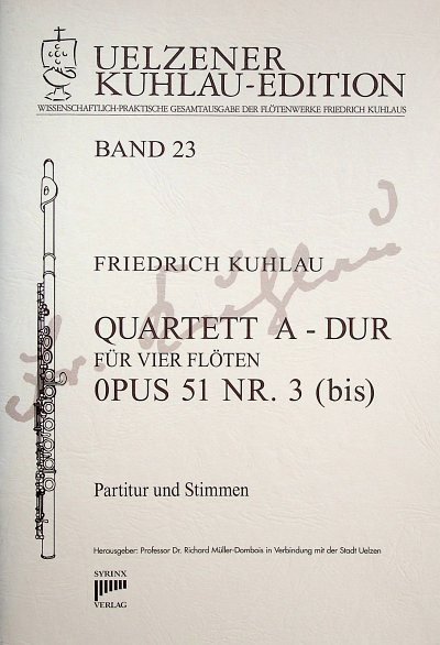 F. Kuhlau: Quartett A-Dur op. 51/3 (bis), 4Fl (Pa+St)