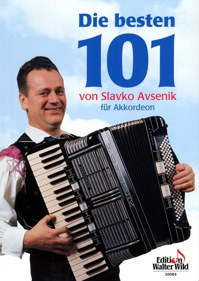 S. Avsenik: Die besten 101 von Slavko Avsenik, Akk