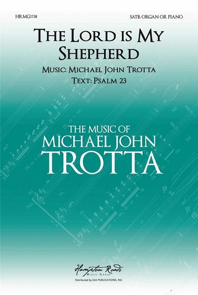 M.J. Trotta: The Lord is My Shepherd, GchKlav (Chpa)