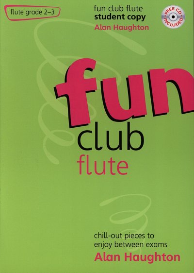 A. Haughton: Fun Club Flute Grade 2-3 - Student Copy