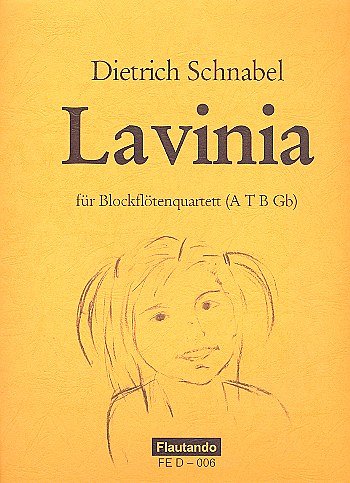 Schnabel Dietrich: Lavinia