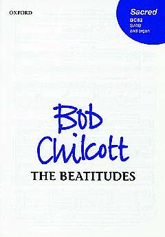 B. Chilcott: The Beatitudes, Ch (Chpa)
