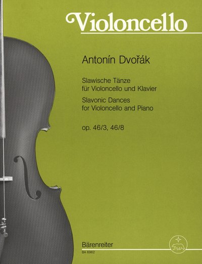 A. Dvořák atd.: Slawische Tänze für Violoncello und Klavier op. 46/3, 46/8