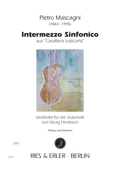 P. Mascagni: Intermezzo Sinfonica, 4Vc (Pa+St)