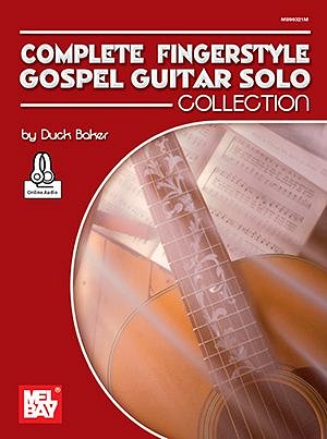 D. Baker: Complete Fingerstyle Gospel Guita, Git (+OnlAudio)