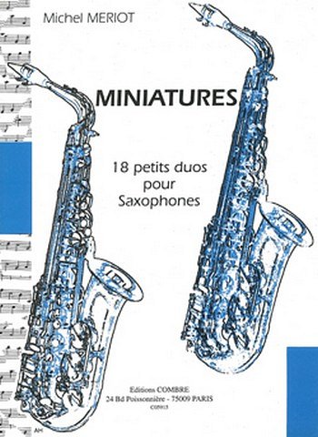 M. Meriot: Miniatures - 18 petits duos, 2Sax (Bu)