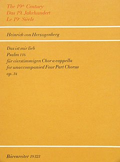 W. Herzogenberg, Heinrich von: Das ist mir lieb für vierstimmigen Chor a cappella op. 34