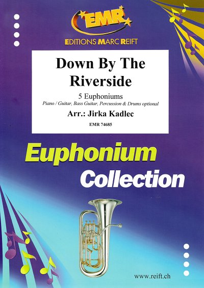 J. Kadlec: Down By The Riverside, 5Euph