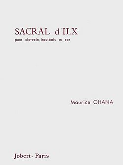 M. Ohana: Sacral d'ilx, ObHrCemb (St)
